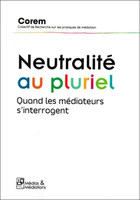 Neutralité au pluriel