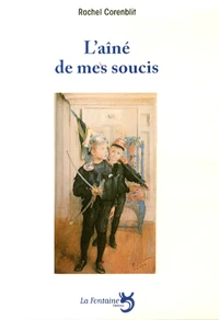 L'aîné de mes soucis