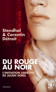 Corentin Détroit et  Stendhal - Du rouge au noir.
