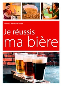 Corentin Le Tallec et Brieg Peresse - Je réussis ma bière.