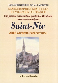 Corentin Parcheminou - Saint-Nic - Ses monuments religieux.