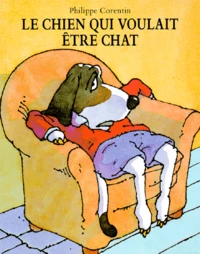 Le Chien qui voulait être chat