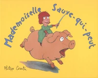 Mademoiselle Sauve-qui-peut