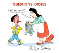 Questions idiotes