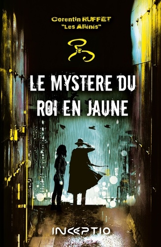 Le mystère du roi en jaune