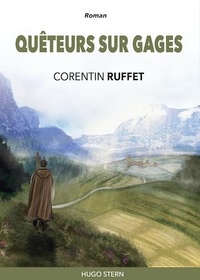 Corentin Ruffet - Quêteurs sur gages.