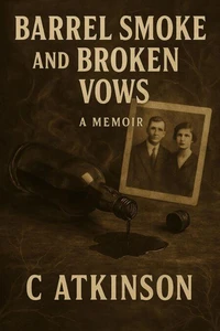 Barrel Smoke and Broken Vows