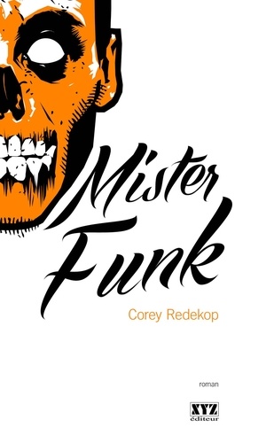 Corey Redekop - Mister funk.