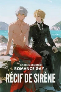 Romance Gay : Récif de Sirène