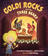 Goldi Rocks &amp; the Three Bears