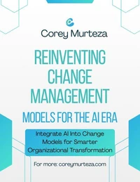 Reinventing Change Management Models for the AI Era