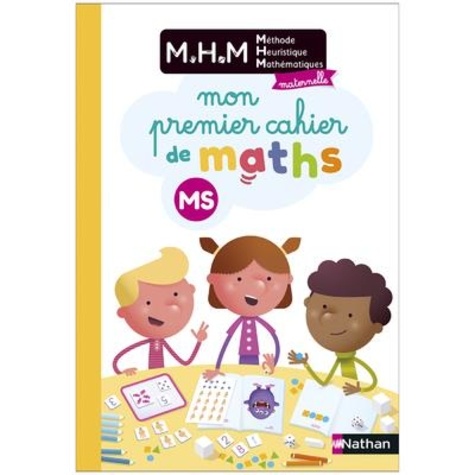 Corf laurence Le et Nicolas Pinel - MHM - MS - Mon premier cahier de maths.