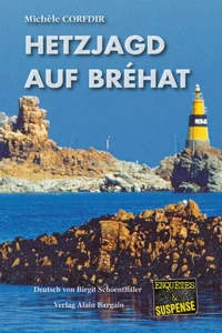 Hetzjagd auf Bréhat