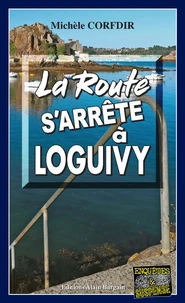 La route s'arrête à Loguivy
