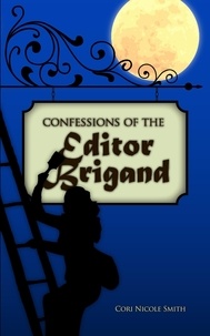  Cori Nicole Smith Wamsley - Confessions of the Editor Brigand.