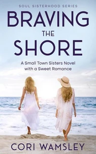 Braving the Shore