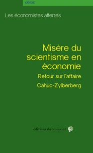 Misère du scientisme en économie