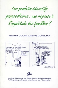 Les Produits Educatifs Parascolaires. Une Reponse A L'Inquietude Des Familles ?