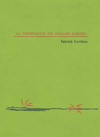 La conservation des paysages humides