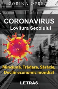 Coronavirus – Lovitura secolului