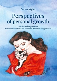 Livres gratuits à télécharger sur ipod touch Perspectives of personal growth  - A little coaching narrative par Corina Wyler (French Edition) CHM 9783756284016