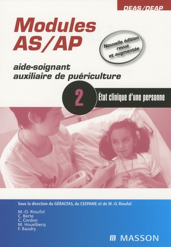 Corine Cordon et Catherine Berte - Module 2 AS/AP (aide-soignant auxiliaire de puériculture) - Etat clinique d'une personne.