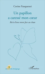 Un papillon a caressé mon coeur