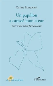 Un papillon a caressé mon coeur