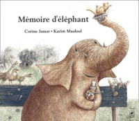 Corine Jamar et Karim Maaloul - Mémoire d'éléphant.