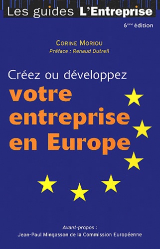 Corine Moriou - Créez ou développez votre entreprise en Europe - Le guide du globe-trotter des affaires.