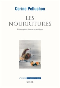 Téléchargez des ebooks gratuits en ligne yahoo Les nourritures  - Philosophie du corps politique CHM iBook (French Edition)