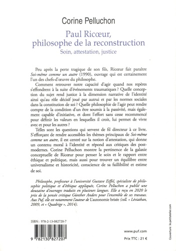 Paul Ricoeur, philosophe de la reconstruction. Soin, attestation, justice