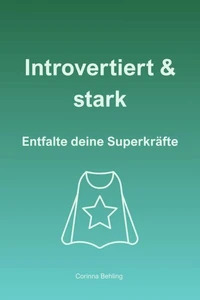 Introvertiert und stark