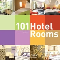 Corinna Kretschmar-Joehnk et Peter Joehnk - 101 Hotel Rooms.