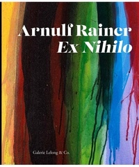Corinna Thierolf - Arnulf Rainer Ex Nihilo.
