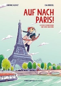 Corinne Albaut et Eva Roussel - Auf Nach Paris !.