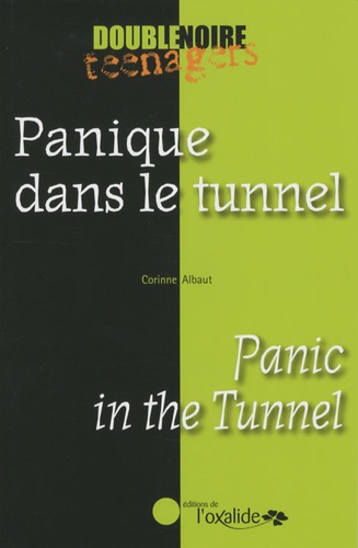 Corinne Albaut - Panique dans le tunnel.