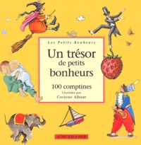 Corinne Albaut - Un trésor de petits bonheurs - 100 comptines.