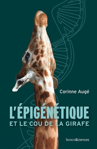 Corinne Augé - L'épigénétique et le cou de la girafe.