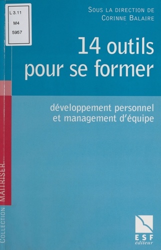14 Outils Pour Se Former. Developpement Personnel Et Management D'Equipe