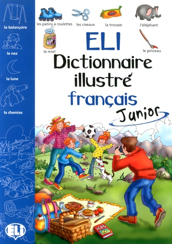 Corinne Baldovini - ELI dictionnaire illustré français Junior.