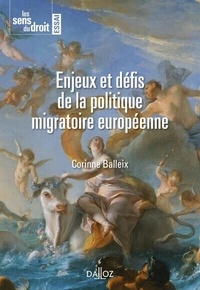 Corinne Balleix - Enjeux et défis de la politique migratoire européenne.