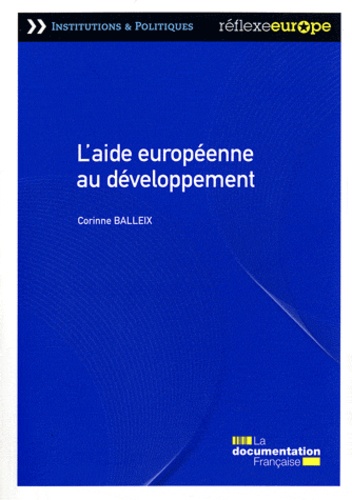 Corinne Balleix - L'aide européenne au développement.