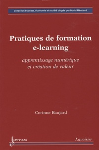 Corinne Baujard - Pratiques de formation e-learning - Apprentissage numérique et création de valeur.