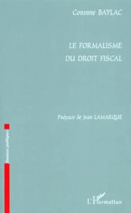 Le Formalisme Du Droit Fiscal