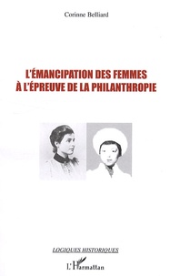 Corinne Belliard - L'émancipation des femmes à l'épreuve de la philanthropie.