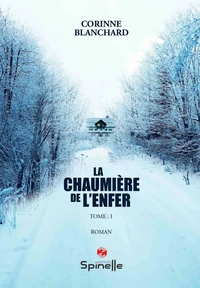 La chaumière de l’enfer