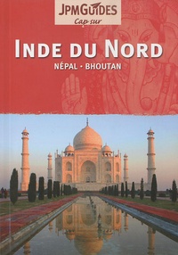 Corinne Bloch - Inde du Nord - Népal, Bhoutan.