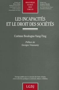 Corinne Boulogne-Yang-Ting - Les incapacités et le droit des sociétés.