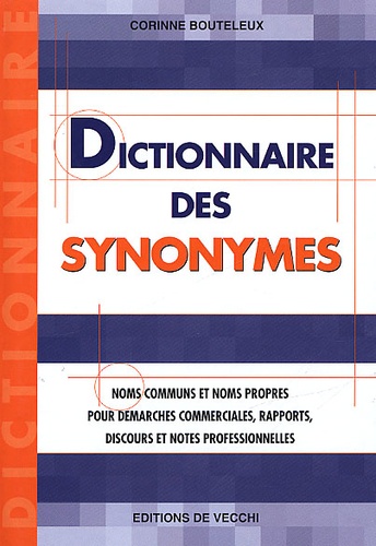 Corinne Bouteleux - Dictionnaire Des Synonymes.